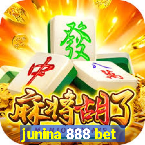 junina 888 bet